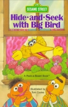 Cover art for Hide-And-seek with Big Bird (Peek-A-Board Books)