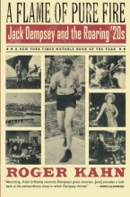 Cover art for A Flame of Pure Fire: Jack Dempsey and the Roaring '20s
