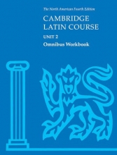 Cover art for Cambridge Latin Course Unit 2 Omnibus Workbook North American edition (North American Cambridge Latin Course)