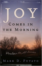Cover art for Joy Comes In The Morning: Psalms For All Seasons