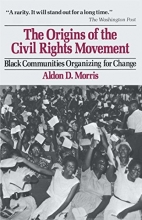 Cover art for The Origins of the Civil Rights Movement: Black Communities Organizing for Change