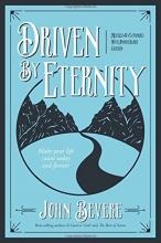 Cover art for Driven by Eternity: Make Your Life Count Today & Forever