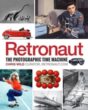 Cover art for Retronaut: The Photographic Time Machine