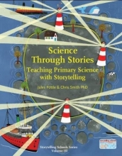 Cover art for Science through Stories: Teaching Primary Science with Storytelling (Storytelling Schools)