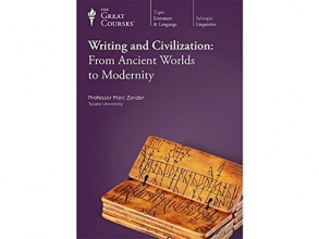 Cover art for Writing and Civilization: From Ancient Worlds to Modernity