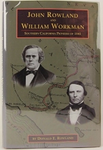 Cover art for John Rowland and William Workman: Southern California Pioneers of 1841 (Western Frontiersmen Series)