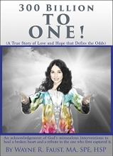 Cover art for 300 Billion to One: A true story of love and hope that defies the odds