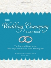 Cover art for The Wedding Ceremony Planner: The Essential Guide to the Most Important Part of Your Wedding Day