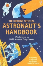 Cover art for The Usborne Official Astronaut's Handbook: Everything a Beginner Astronaut Needs to Know