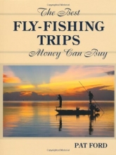 Cover art for Best Fly-Fishing Trips Money Can Buy