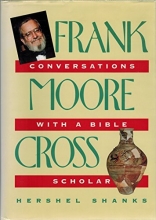 Cover art for Frank Moore Cross: Conversations With a Bible Scholar