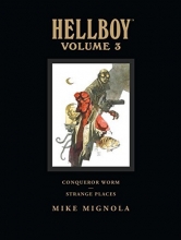 Cover art for Hellboy Library Edition, Volume 3: Conqueror Worm and Strange Places