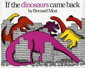 Cover art for If the Dinosaurs Came Back