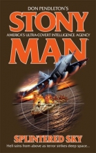 Cover art for Splintered Sky (Stony Man)