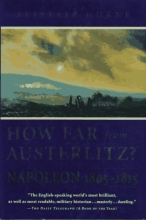 Cover art for How Far from Austerlitz?: Napoleon 1805-1815