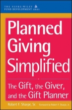 Cover art for Planned Giving Simplified: The Gift, The Giver, and the Gift Planner