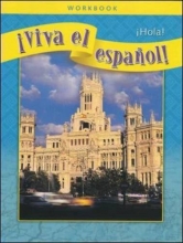 Cover art for Viva el espaol!: Hola!, Workbook (VIVA EL ESPANOL) (Spanish Edition)