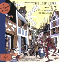 Cover art for El The Pied Piper / Flautista de Hamelin: A Bilingual Book (Bilingual Fairy Tales)