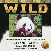 Cover art for Wild: Endangered Animals in Living Motion (Photicular)