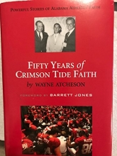 Cover art for Fifty Years Of Crimson Tide Faith