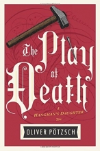 Cover art for The Play of Death (Hangman's Daughter Tale #6)