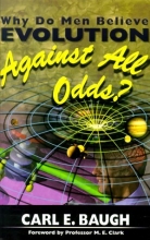 Cover art for Why Do Men Believe Evolution Against All Odds?