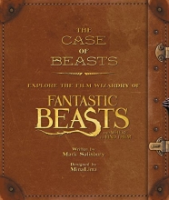 Cover art for The Case of Beasts: Explore the Film Wizardry of Fantastic Beasts and Where to Find Them