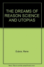 Cover art for The Dreams of Reason: Science and Utopias