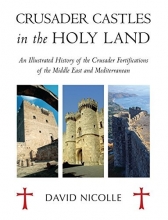 Cover art for Crusader Castles in the Holy Land (General Military)