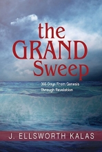 Cover art for The Grand Sweep: 365 Days From Genesis Through Revelation