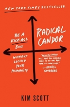 Cover art for Radical Candor: Be a Kick-Ass Boss Without Losing Your Humanity