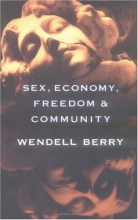 Cover art for Sex, Economy, Freedom & Community: Eight Essays
