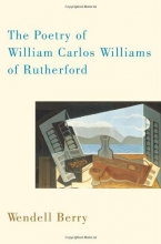 Cover art for The Poetry of William Carlos Williams of Rutherford