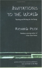 Cover art for Invitations to the World: Teaching and Writing for the Young