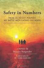 Cover art for Safety in Numbers: From 56 to 221 Pounds, My Battle with Eating Disorders -- A Memoir