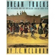 Cover art for Dream Tracks: The Railroad and the American Indian, 1890-1930