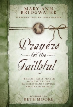Cover art for Prayers for the Faithful: Fervent Daily Prayer and Meditations for Christians Serving Around the World