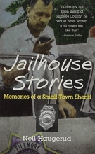 Cover art for Jailhouse Stories: Memories of a Small-Town Sheriff