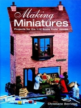 Cover art for Making Miniatures: Projects for the 1/12 Scale Dolls' House