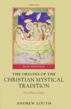 Cover art for The Origins of the Christian Mystical Tradition: From Plato to Denys