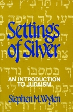 Cover art for Settings of Silver: An Introduction to Judaism