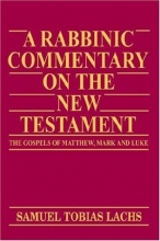 Cover art for A Rabbinic Commentary on the New Testament: The Gospels of Matthew, Mark and Luke
