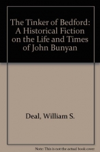 Cover art for The Tinker of Bedford: A Historical Fiction on the Life and Times of John Bunyan