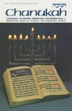 Cover art for Chanukah: Its History, Observances, and Significance (The ArtScroll Mesorah Series)