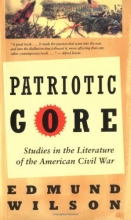 Cover art for Patriotic Gore: Studies in the Literature of the American Civil War