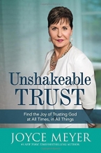 Cover art for Unshakeable Trust: Find the Joy of Trusting God at All Times, in All Things