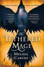 Cover art for The Tethered Mage (Swords and Fire)
