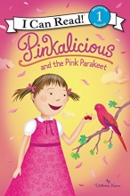 Cover art for Pinkalicious and the Pink Parakeet (I Can Read Level 1)