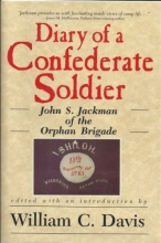 Cover art for Diary of a Confederate Soldier: John S. Jackman of the Orphan Brigade (American Military History Series)