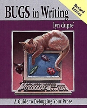 Cover art for BUGS in Writing, Revised Edition: A Guide to Debugging Your Prose (2nd Edition)